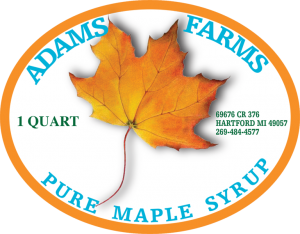 Adams Farm:s Pure Maple syrup from Hartford, Michigan label.
