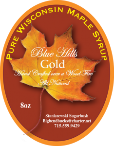 Blue Hills Gold: Pure Wisconsin Maple Syrup label.
