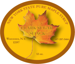 Clark Sugar Shack: New York State Pure Maple Syrup from Worcester, New York label.