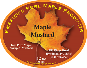 Emerick's Pure Maple Products: Maple Mustard from Hyndman, Pennsylvania label.