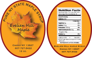 Evelien Hill Maple: Pure NY State Maple Syrup from Owego, New York front and back nutrition facts labels.