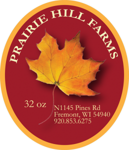 Prairie Hill Farms from Fremont, Wisconsin label.
