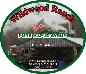 Wildwood Ranch Pure Maple Syrup from St. Joseph, Minnesota label.