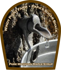 Windy Point Farm, Papa's Sugar Shack: Pure Michigan Maple Syrup label.