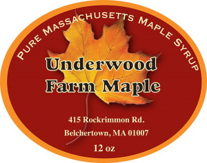 Underwood Farm Maple: Pure Massachusetts Maple Syrup from Belchertown, Massachusetts label.