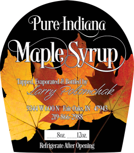 Larry Polomchak Pure Indiana Maple Syrup from Fair Oaks, Indiana 47943.