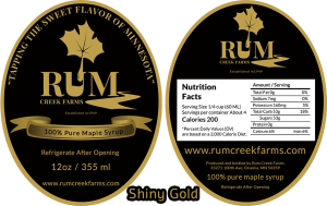 Creek Farms Rum: 100% Pure Maple Syrup shiny gold labels.