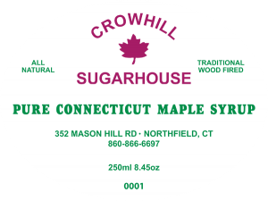Crowhill Sugarhouse Pure Connecticut Maple Syrup label, 250 ml from Northfield, CT.