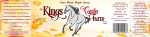 Kings Castle Farm Pure Maine Maple Syrup wrap around label from Fort Fairfield, Maine.