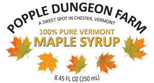 Popple Dungeon Farm 100% Pure Vermont Maple Syrup label.