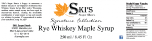 Ski's Sugar Shack Rye Whiskey Maple Syrup wrap around label from Merrill, Wisconsin.